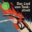 Cover Das Lied vom Tankstreit