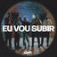 Cover Eu Vou Subir