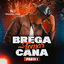 Cover Brega Pra Tomar Cana - Pt.1