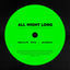 Cover All Night Long (Mella Dee Wigged Out Mix)