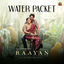 Cover Water Packet (From "Raayan")