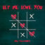 Cover Let Me Love You