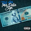 Cover Told Her Ima Dolla Sign