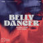 Cover Belly Dancer (LUM!X Remix)