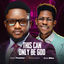 Cover This can only be God