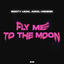 Cover Fly Me To The Moon (Techno Mix)
