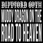 Cover Muddy Dragon on the Road to Heaven