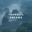 Cover Tranquil Dreams