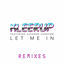 Cover Let Me In - Remixes