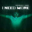 Cover I NEED MORE