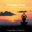 Cover Vinyasa Flow Yoga Music Playlist