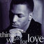 Cover Things We Do For Love (Remixes)