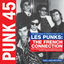 Cover Soul Jazz Records Presents Punk 45: Les Punks: The French Connection. the First Wave of Punk 1977-80