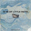 Cover O Ye of Little Faith