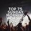 Cover Top 75 Sunday Morning Worship Songs