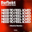 Cover Need To Feel Loved (Matrix Remix)
