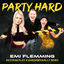 Cover Party Hard (Anstandslos & Durchgeknallt Remix)