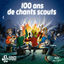 Cover 100 ans de chants scouts