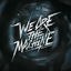 Cover We Are The Machine (Re:Coded)