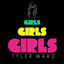 Cover Girls Girls Girls (tribute to Miley Cyrus, P!nk, Nicki Minaj, Katy Perry & Ke$ha)