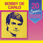Cover 20 Super Sucessos: Bobby de Carlo