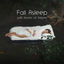 Cover Fall Asleep with Voices of Nature: Rain Sounds, Spring Awakening, Better Sleep