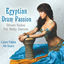 Cover Egyptian Drum Passion: Belly Dance Drum Solos