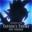 Cover Tapion's Theme (From "Dragon Ball Z") (Epic Version)