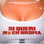 Cover Si Queri No Eh Broma