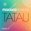 Cover Macaco Sessions: Tatau (Ao Vivo)