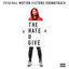 Cover The Hate U Give (Original Motion Picture Soundtrack)