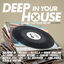 Cover Deep in Your House (Classic Hits Selected by UN*DEUX)