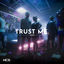 Cover Trust Me