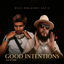 Cover GOOD INTENTIONS (feat. M-Status)