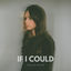 Cover If I Could