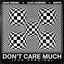 Cover Don't Care Much (For Dancing)