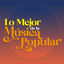 Cover Lo Mejor de la Música Popular