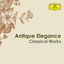 Cover "Antique Elegance - Classical Works"