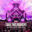 Cover Take This Moment (Defqon.1 2025 UV OST)