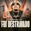 Cover Fui Destravado