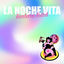 Cover La Noche Vita