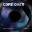 Cover Come Over