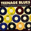 Cover Teenage Blues: Primitive Rockabilly and Hillbilly Bop from the Starday Custom Series