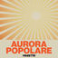 Cover Aurora Popolare