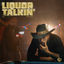 Cover Liquor Talkin' (Deluxe)