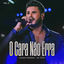 Cover O Cara Não Erra - Vol 2 (Ao Vivo)
