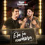 Cover Ela Já Namora (ao Vivo)