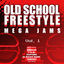 Cover Old School Freestyle Mega Jams Vol. 1