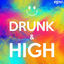 Cover Drunk & High (feat. Synne)