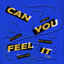 Cover Can You Feel It (feat. James Hurr) (VIP Mix)